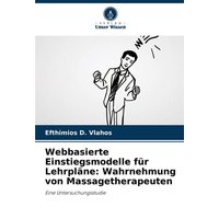 Webbasierte Einstiegsmodelle für Lehrpläne: Wahrnehmung von Massagetherapeuten von OmniScriptum