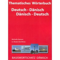 Thematisches Wörterbuch Deutsch - Dänisch /Dänisch - Deutsch von Ondefo-Verlag