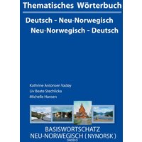 Thematisches Wörterbuch Neu-Norwegisch - Deutsch /Deutsch - Neu-Norwegisch von Ondefo-Verlag