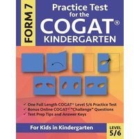 Practice Test for the CogAT Kindergarten Form 7 Level 5/6 von Origins Publications