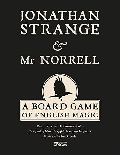 Jonathan Strange & Mr Norrell: A Board Game of English Magic Jonathan Strange & Mr Norrell: A Board Game of English Magic von Osprey Games