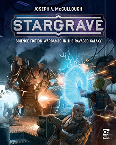 Stargrave: Science Fiction Wargames in the Ravaged Galaxy von Osprey Games