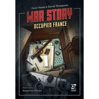 War Story: Occupied France von Bloomsbury