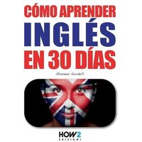 Cómo Aprender Inglés En 30 Días von Amazon Digital Services LLC - Kdp