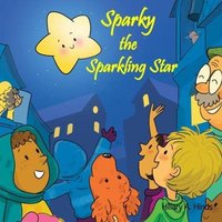 Sparky the Sparkling Star von Penguin Random House Llc