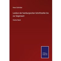 Lexikon der hamburgischen Schriftsteller bis zur Gegenwart von Outlook