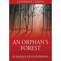 An Orphan's Forest von Outskirts Press