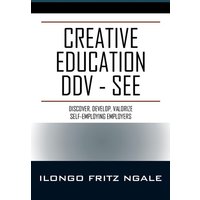 Creative Education DDV - SEE von Outskirts Press