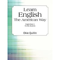 Learn English the American Way von Outskirts Press