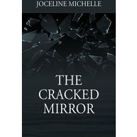 The Cracked Mirror von Outskirts Press