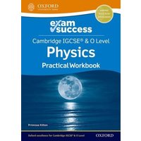 Cambridge IGCSE® & O Level Physics: Exam Success Practical Workbook von Oxford Children's Books