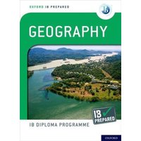 Oxford IB Diploma Programme: IB Prepared: Geography von Oxford Children's Books