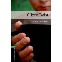 10. Schuljahr, Stufe 3 - Oliver Twist - Neubearbeitung von Oxford Uni. Press