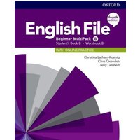 English File: Beginner: Student's Book/Workbook Multi-Pack B von Oxford University ELT