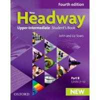 New Headway: Upper-Intermediate: Student's Book B von Oxford University ELT