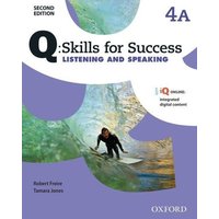 Q: Skills for Success: Level 4: Listening & Speaking Split Student Book A with iQ Online von Oxford University ELT