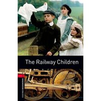 The Railway Children 8. Schuljahr, Stufe 2 - Neubearbeitung von Oxford University ELT