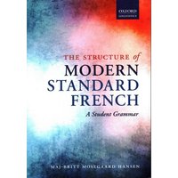 The Structure of Modern Standard French von Hurst & Co.