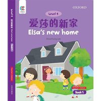 Elsa's New Home von Oxford University Press,China Ltd