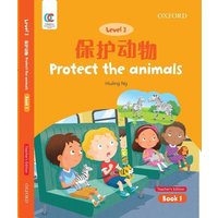 Protect the Animals von Oxford University Press,China Ltd