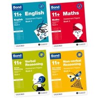 11+: Bond 11+ English, Maths, Non-verbal Reasoning, Verbal Reasoning Assessment Papers von Oxford University Press Trade