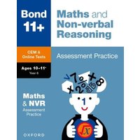 Bond 11+: Bond 11+ CEM Maths & Non-verbal Reasoning Assessment Papers 10-11+ Years von Oxford University Press Trade