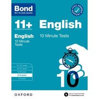 Bond 11+: Bond 11+ English 10 Minute Tests with Answer Support 8-9 years von Oxford University Press Trade