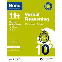 Bond 11+: Bond 11+ Verbal Reasoning 10 Minute Tests with Answer Support 8-9 years von Oxford University Press Trade