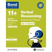 Bond 11+: Bond 11+ Verbal Reasoning Up to Speed Assessment Papers with Answer Support 9-10 Years von Oxford University Press Trade