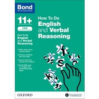 Bond 11+: CEM How To Do: English and Verbal Reasoning von Oxford University Press Trade