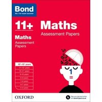 Bond 11+: Maths: Assessment Papers von Oxford University Press Trade