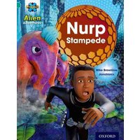 Project X: Alien Adventures: Turquoise: Nurp Stampede von Oxford University Press