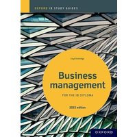 Business Management Study Guide: Oxford IB Diploma Programme von Oxford University Press Trade