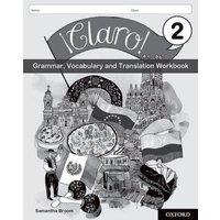 ¡Claro! 2 Grammar, Vocabulary and Translation Workbook (Pack of 8) von Oxford Academic