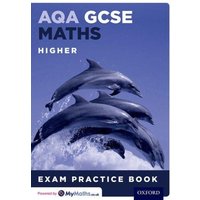 AQA GCSE Maths Higher Exam Practice Book von Oxford University Press