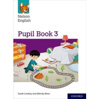 Nelson English: Year 3/Primary 4: Pupil Book 3 von Oxford University Press