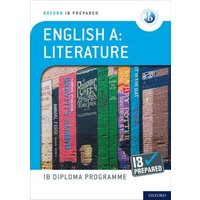 Oxford IB Diploma Programme: IB Prepared: English A Literature von Oxford University Press Trade