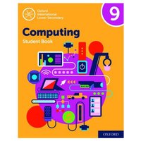 Oxford International Computing: Oxford International Computing Student Book 9 von Oxford University Press