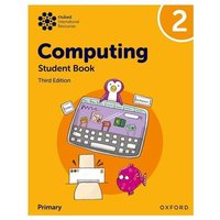 Oxford International Primary Computing: Student Book 2 von Oxford Academic