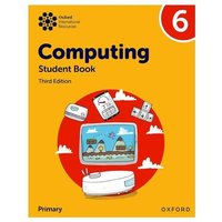 Oxford International Primary Computing: Student Book 6 von Oxford Academic