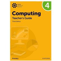 Oxford International Primary Computing: Teacher's Guide 4 von Oxford Academic