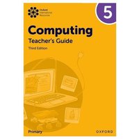 Oxford International Primary Computing: Teacher's Guide 5 von Oxford Academic