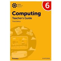 Oxford International Primary Computing: Teacher's Guide 6 von Oxford Academic