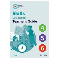 Oxford International Skills: Data Literacy: Teacher's Guide 4-6 von Oxford Academic