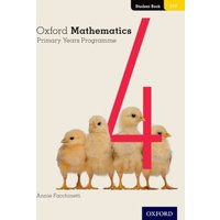 Oxford Mathematics Primary Years Programme Student Book 4 von Oxford Academic