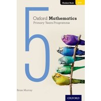 Oxford Mathematics Primary Years Programme Student Book 5 von Oxford Academic