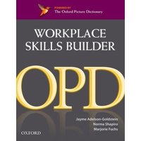 Oxford Picture Dictionary Second Edition: Workplace Skills Builder Edition von Oxford University Press