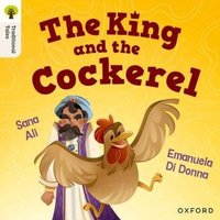 Oxford Reading Tree Traditional Tales: Level 8: The King and the Cockerel von Oxford University Press