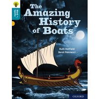 Oxford Reading Tree Word Sparks: Level 9: The Amazing History of Boats von Oxford Academic