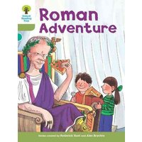 Oxford Reading Tree: Level 7: More Stories A: Roman Adventure von Oxford Academic